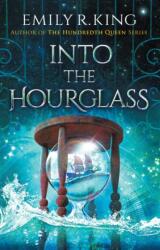 Into the Hourglass (ISBN: 9781542043946)