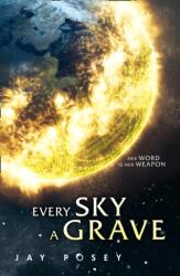 Every Sky A Grave (ISBN: 9780008327125)