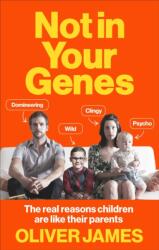 Not In Your Genes (ISBN: 9780091947682)