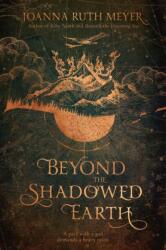 Beyond the Shadowed Earth (ISBN: 9781624148200)