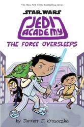 Jedi Academy 5: The Force Oversleeps (ISBN: 9781407188393)
