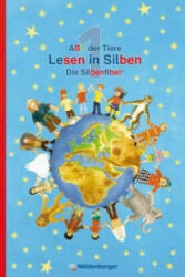 ABC der Tiere 1 · Lesen in Silben (Die Silbenfibel®) · Ausgabe Bayern - Katrin Herter, Klaus Kuhn, Kerstin Mrowka-Nienstedt (2014)