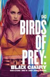 Birds of Prey: Black Canary (ISBN: 9781401298913)