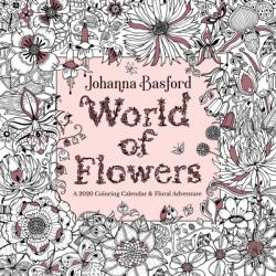 Johanna Basford - World of Flowers 2020 Colouring Square Wall Calendar (ISBN: 9781449497606)