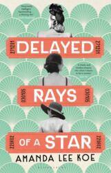 Delayed Rays of a Star (ISBN: 9781526609007)