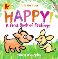 Happy! : A First Book of Feelings (ISBN: 9781406380651)