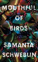 Mouthful of Birds (ISBN: 9781786074560)