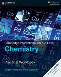 Cambridge International AS & A Level Chemistry Practical Workbook (ISBN: 9781108439046)