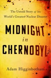 Midnight in Chernobyl (ISBN: 9780593076842)