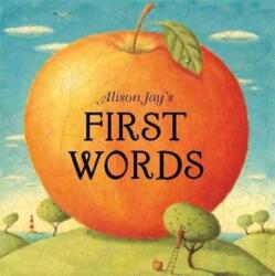 Alison Jay's First Words (ISBN: 9781787410176)