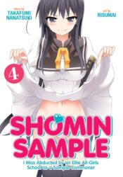 Shomin Sample: I Was Abducted by an Elite All-Girls School as a Sample Commoner (ISBN: 9781626924253)