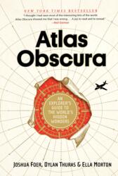 Atlas Obscura (ISBN: 9780761169086)