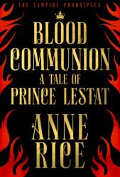 Blood Communion (ISBN: 9781784742065)