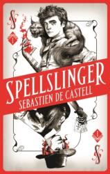 Spellslinger (ISBN: 9781785761317)