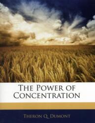Power of Concentration (ISBN: 9781141203055)