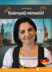 Szárnyalj németül! (ISBN: 9786158271219)