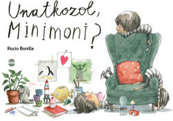 Unatkozol, Minimoni? (ISBN: 9789636148263)