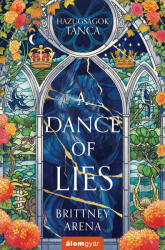 A Dance of Lies - Hazugságok tánca (ISBN: 9789636832537)