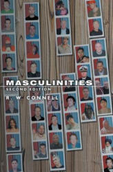 Masculinities - R. W. Connell, Raewyn Connell (2005)