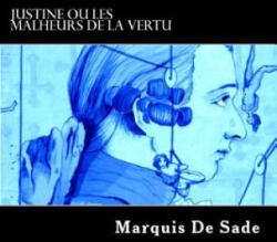 Justine ou Les Malheurs de la vertu - Markýz de Sade (2014)