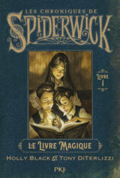 Spiderwick Tome 1 : le livre magique - Tony DiTerlizzi, Holly Black (2024)