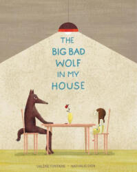 The Big Bad Wolf in My House - Nathalie Dion, Shelley Tanaka (2021)