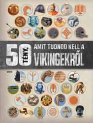 50 tény, amit tudnod kell a vikingekről (2018)
