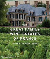 Great Family Wine Estates of France - Solvi dos Santos (ISBN: 9780500515310)