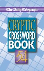 Daily Telegraph - Cartea 54 de integrame criptice (ISBN: 9781509893843)