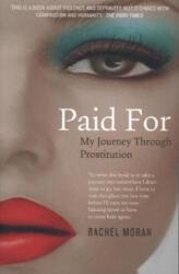 Paid For - Rachel Moran (ISBN: 9780717160327)