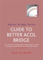 Guide To Better Acol Bridge (ISBN: 9780297608431)