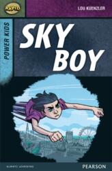 Rapid Stage 7 Set A: Power Kids: Sky Boy (ISBN: 9780435152321)