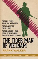 The Tiger Man of Vietnam (ISBN: 9780733636615)