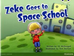 Bug Club Blue A (KS1) Zeke Goes to Space School (ISBN: 9780435166823)
