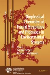Chimie biofizică a structurilor fractale și a proceselor în sistemele de mediu (ISBN: 9780470014745)