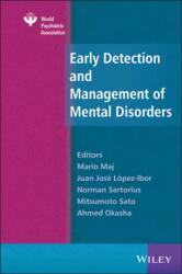 Early Detection and Management of Mental Disorders (ISBN: 9780470010839)