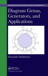 Diagram Genus, Generators, and Applications (ISBN: 9781498733809)