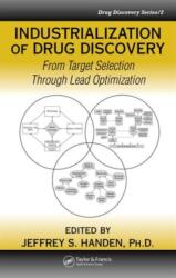 Industrialization of Drug Discovery (ISBN: 9780824723910)