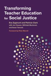 Transforming Teacher Education for Social Justice (ISBN: 9780807757109)
