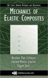 Mecanica compozitelor elastice (ISBN: 9781584884422)