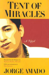 Tent of Miracles - Jorge Amado, Ilan Stavans, Barbara Shelby Merello (ISBN: 9780299186449)