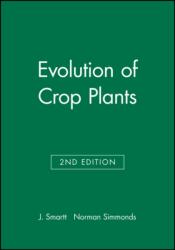 Evolution of Crop Plants (ISBN: 9780582086432)