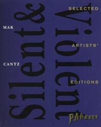 Silent and Violent (ISBN: 9783893227969)