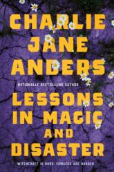 Lessons in Magic and Disaster (ISBN: 9781250867322)