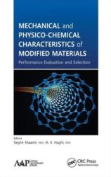 Mechanical and Physico-Chemical Characteristics of Modified Materials (ISBN: 9781771880923)