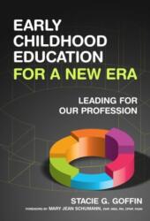 Educația timpurie pentru o nouă eră (ISBN: 9780807754610)