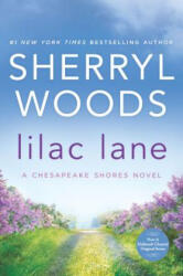 Lilac Lane - Sherryl Woods (ISBN: 9780778313861)