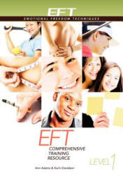 Eft Level 1 Comprehensive Training Resource - Ann Adams, Karin Davidson (ISBN: 9781604150902)