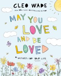 May You Love and Be Loved (ISBN: 9781250873958)