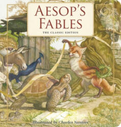 Aesop's Fables Oversized Padded Board Book: The Classic Edition - Charles Santore (ISBN: 9781646430246)